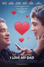 Nonton Film I  Love My Dad (2023)