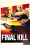 Nonton Film Final Kill (2020) Nonton Film Final Kill (2020)