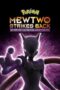 Pokémon Movie 22: Mewtwo Strikes Back - Evolution (2019)