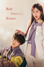 Bad Memory Eraser (2024) Bad Memory Eraser (2024)