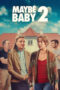 Nonton Film Maybe Baby 2 (2024) Nonton Film Maybe Baby 2 (2024)