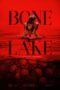 Bone Lake (2025)