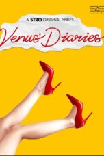 Venus Diaries Uncensored (2025)